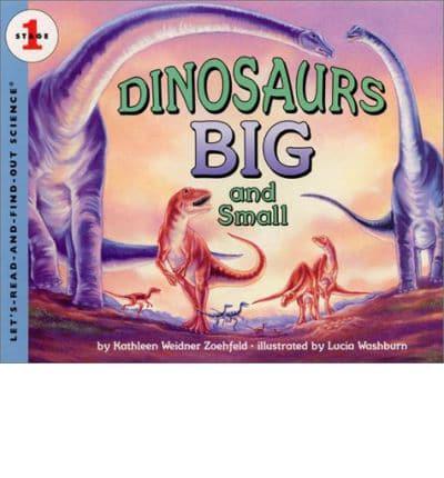Dinosaurs Big and Small