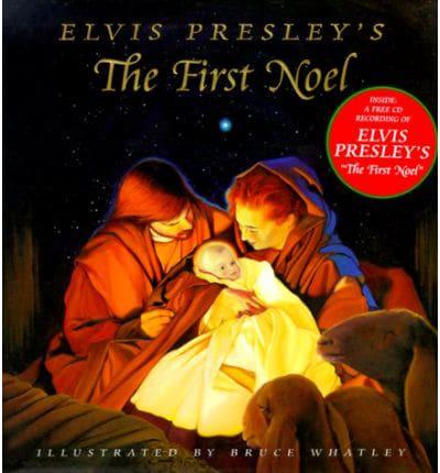 Elvis Presley's The First Noel