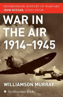 War in the Air, 1914-1945