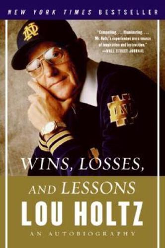 Wins, Losses, and Lessons