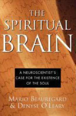 The Spiritual Brain