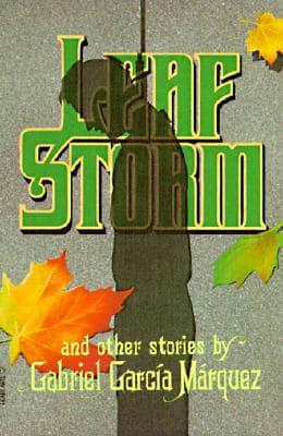 Leaf Storm, and Other Stories