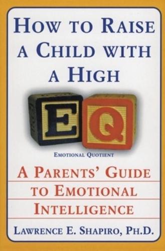 How to Raise a Child With a High EQ