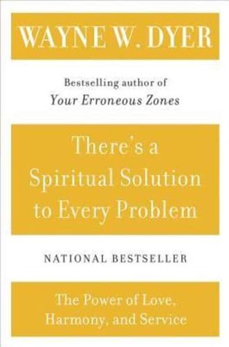 There's a Spiritual Solution to Every Problem