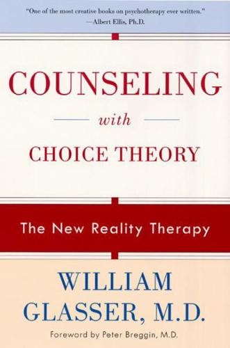 Counseling With Choice Theory