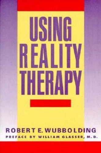 Using Reality Therapy