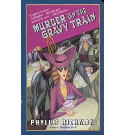 Murder on the Gravy Train