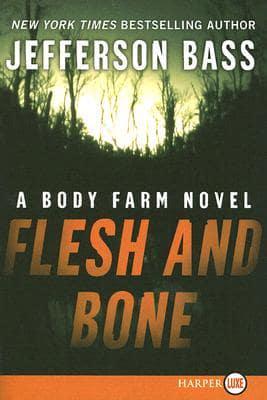 Flesh and Bone