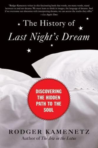 History of Last Night's Dream, The