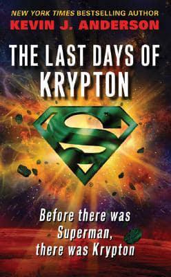 The Last Days of Krypton