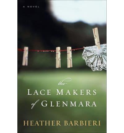 The Lace Makers of Glenmara