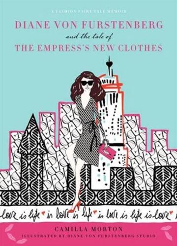 Diane Von Furstenberg and the Tale of the Empress's New Clothes