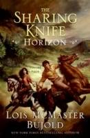 The Sharing Knife. Volume Four Horizon