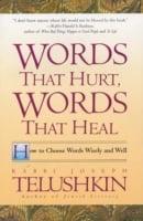 Words That Hurt, Words That Heal