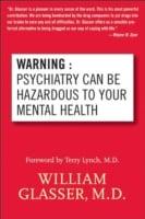 Warning, Psychiatry Can Be Hazardous to Your Mental Health
