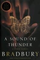 Sound of Thunder and Other Stories