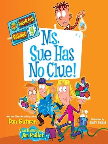 Ms. Sue Has No Clue!