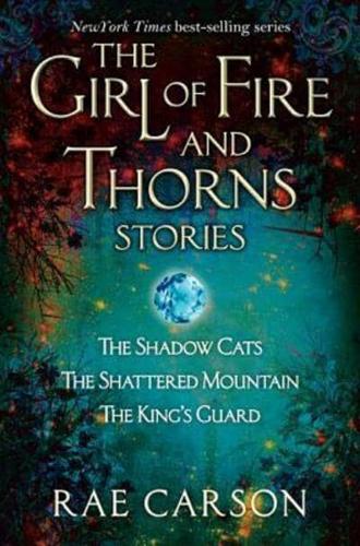 The Girl of Fire and Thorns Stories
