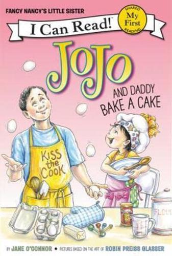 JoJo and Daddy Bake a Cake