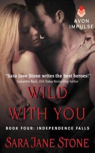 Wild With You