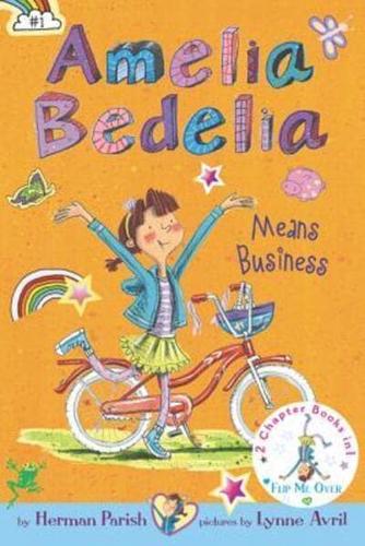 Amelia Bedelia Bind-Up: Books 1 and 2