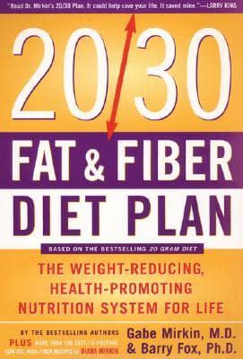 20/30 Fat and Fiber Diet Plan