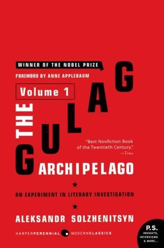 The Gulag Archipelago, 1918-1956 Volume 1