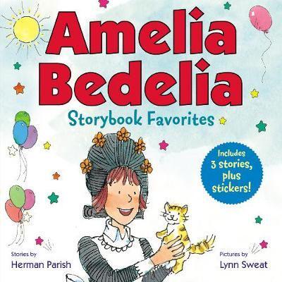 Amelia Bedelia Storybook Favorites #2 (Classic)