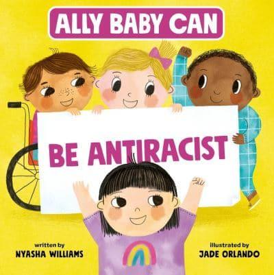 Ally Baby Can Be Antiracist