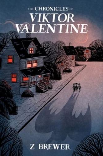 The Chronicles of Viktor Valentine