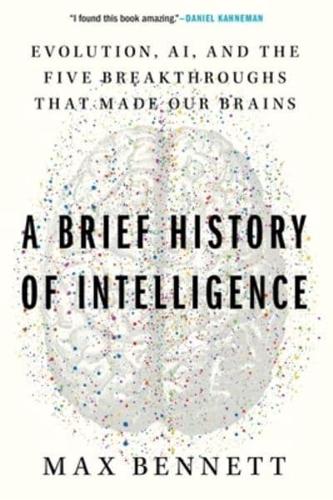 A Brief History of Intelligence