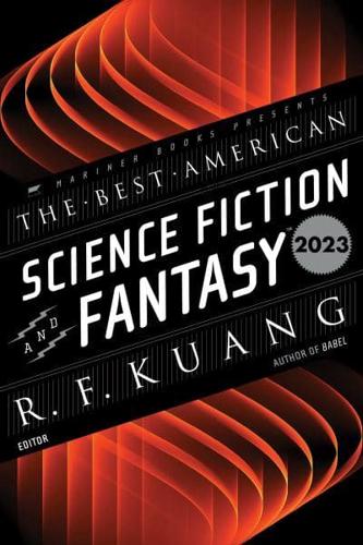 The Best American Science Fiction & Fantasy 2023