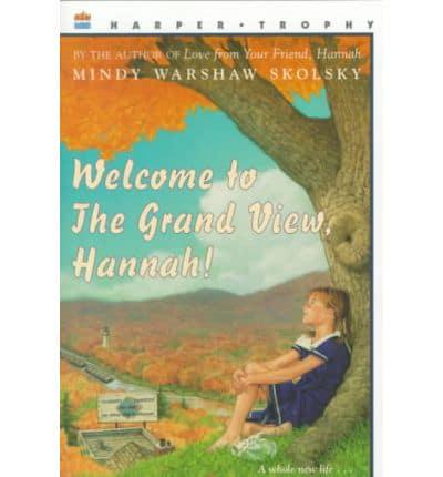 Welcome to the Grand View, Hannah!