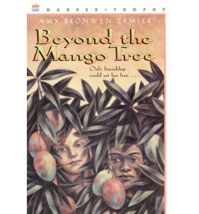 Beyond the Mango Tree