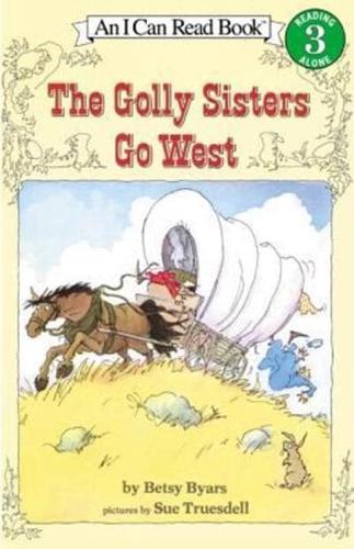 The Golly Sisters Go West