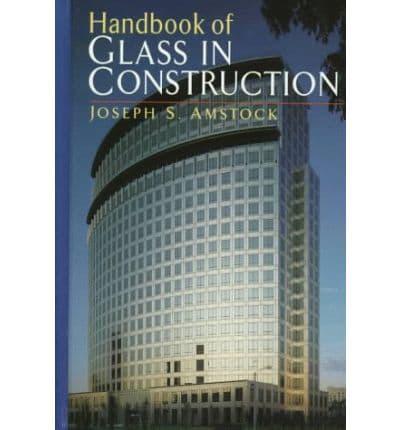 Handbook of Glass in Construction