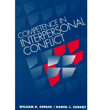 Competence in Interpersonal Conflict