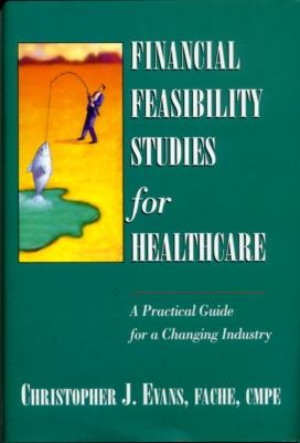 Financial Feasibility Studies for Healthcare
