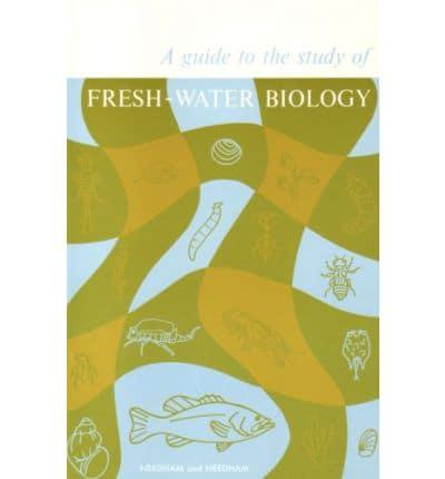 A Guide to the Study of Fresh-Water Biology