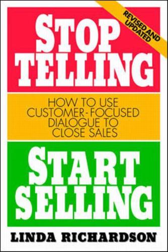 Stop Telling, Start Selling