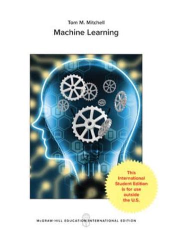 Machine Learning (McGraw-Hill International Editions Computer
