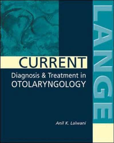 Current Diagnosis and Treatment in Otolaryngology