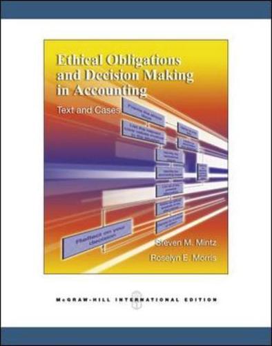Ethical Obligations and Decision Making in Accounting