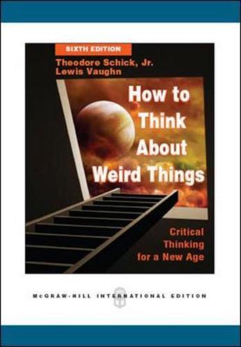 How to Think About Weird Things
