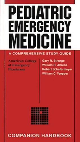 Pediatric Emergency Medicine Companion Handbook
