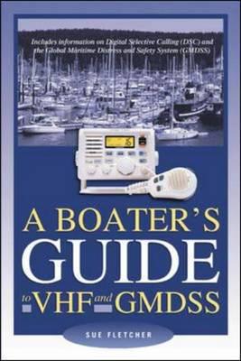 A Boater's Guide to VHF and GMDSS