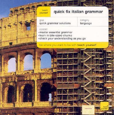 Teach Yourself Quick Fix Italian Grammar