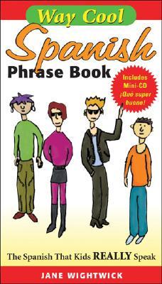 Way-Cool Spanish Phrase Book
