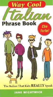 Way-Cool Italian Phrase Book