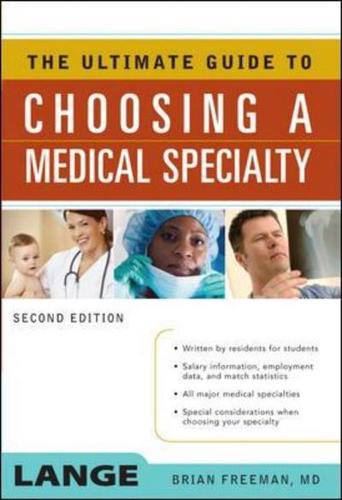 The Ultimate Guide to Choosing a Medical Specialty